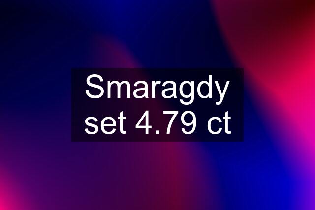 Smaragdy set 4.79 ct