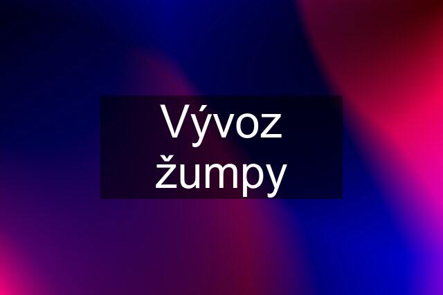 Vývoz žumpy