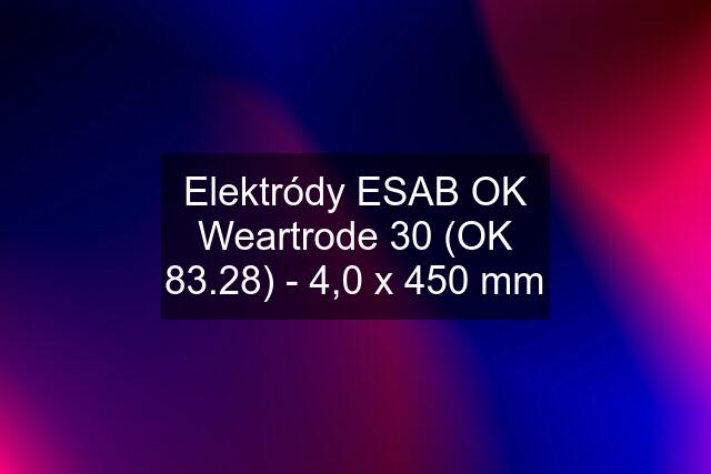 Elektródy ESAB OK Weartrode 30 (OK 83.28) - 4,0 x 450 mm