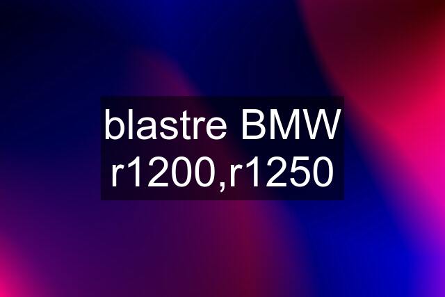 blastre BMW r1200,r1250