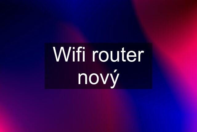 Wifi router nový