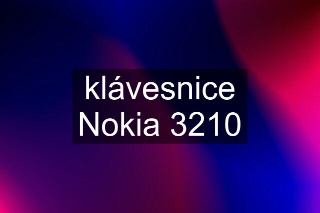 klávesnice Nokia 3210