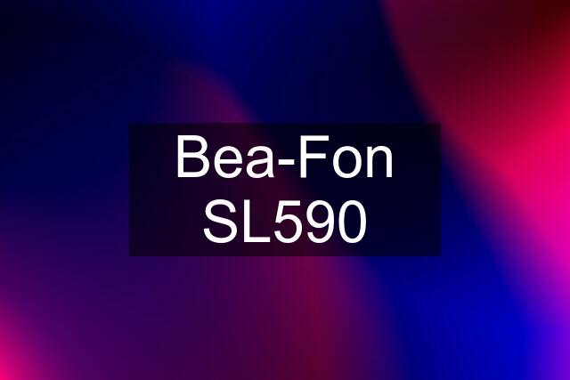 Bea-Fon SL590