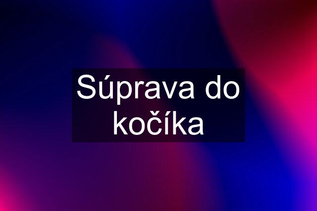 Súprava do kočíka