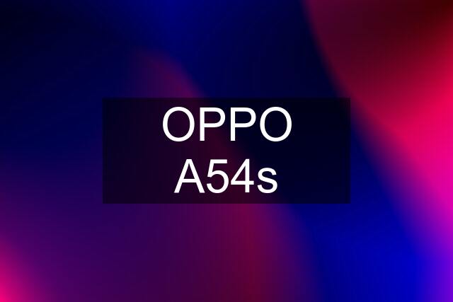 OPPO A54s