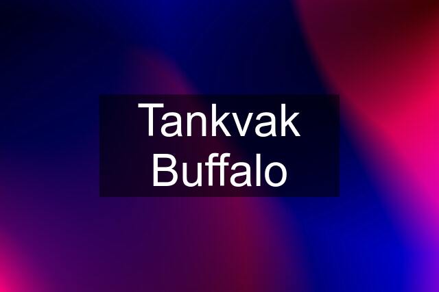 Tankvak Buffalo
