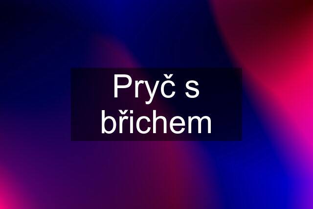 Pryč s břichem