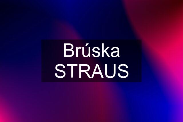 Brúska STRAUS