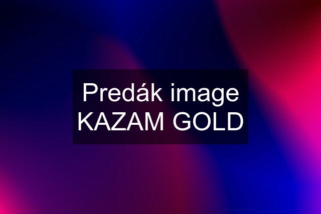 Predák image KAZAM GOLD