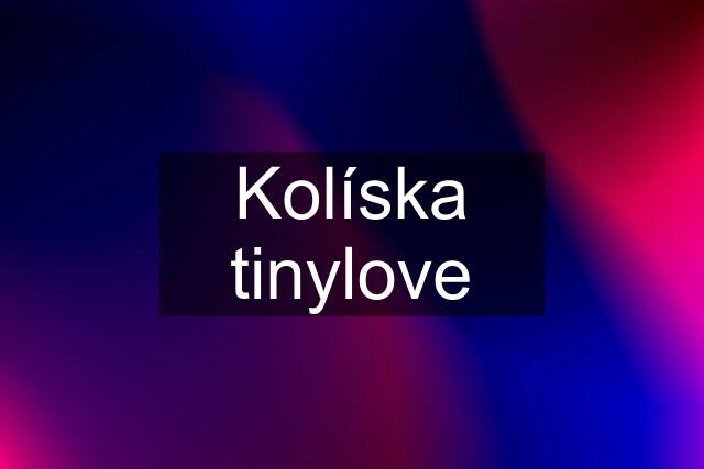 Kolíska tinylove