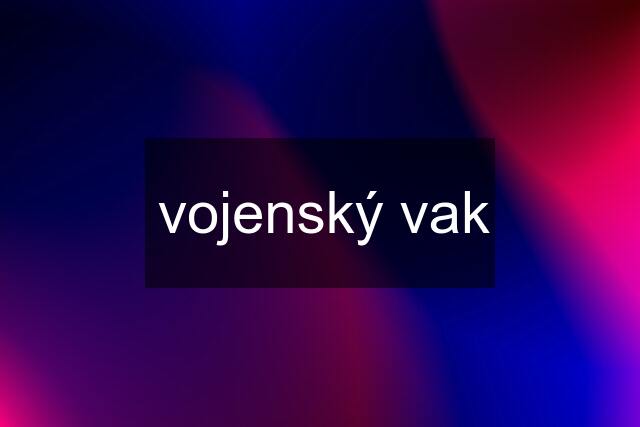 vojenský vak