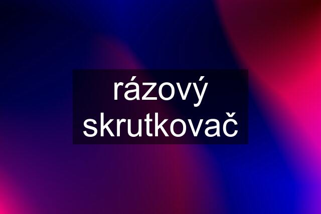 rázový skrutkovač