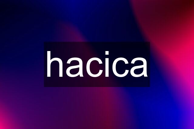 hacica