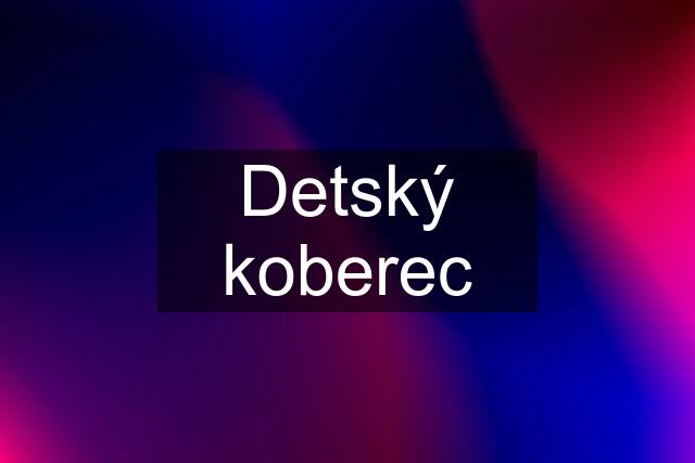 Detský koberec