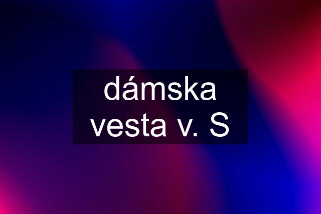 dámska vesta v. S