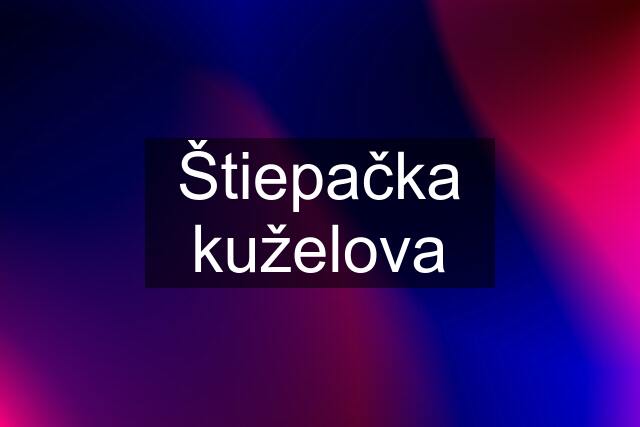 Štiepačka kuželova