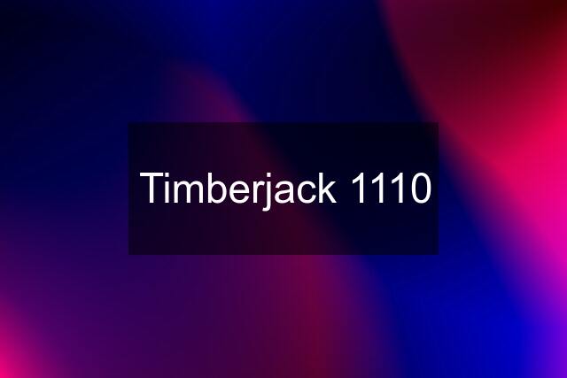 Timberjack 1110