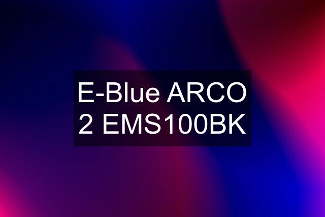 E-Blue ARCO 2 EMS100BK