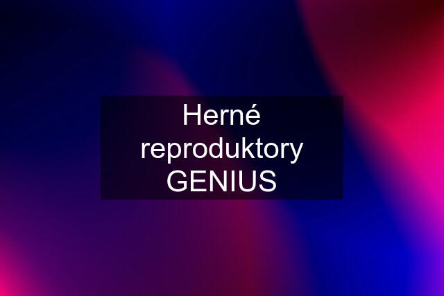 Herné reproduktory GENIUS