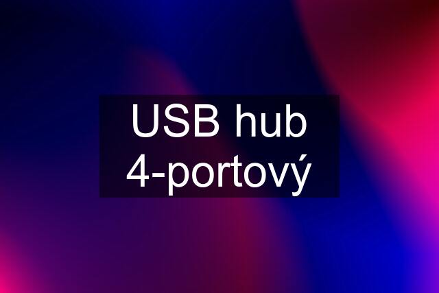 USB hub 4-portový