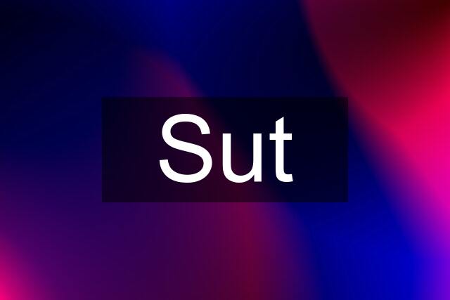 Sut