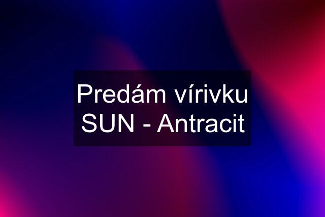 Predám vírivku SUN - Antracit