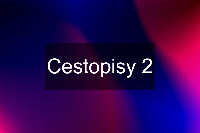 Cestopisy 2