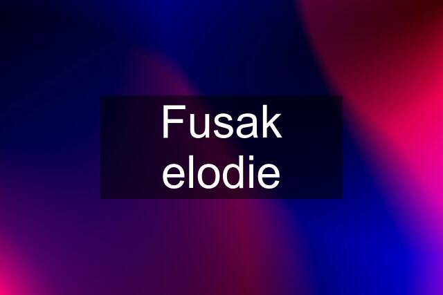 Fusak elodie