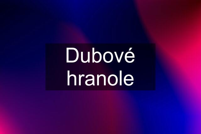 Dubové hranole