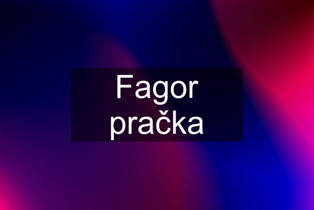 Fagor pračka