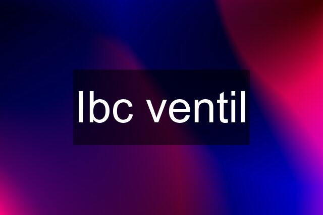 Ibc ventil