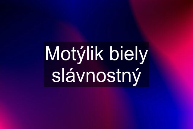 Motýlik biely slávnostný