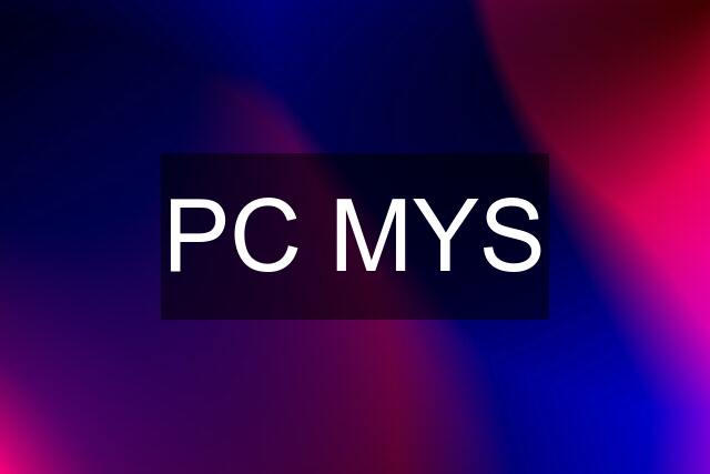 PC MYS