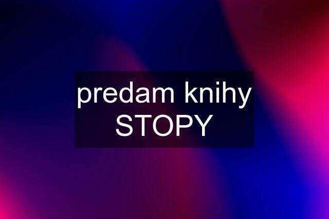 predam knihy STOPY