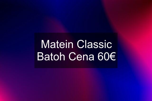 Matein Classic Batoh Cena 60€