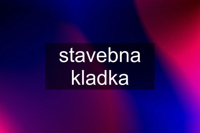 stavebna kladka