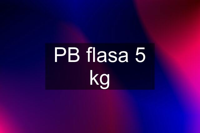 PB flasa 5 kg