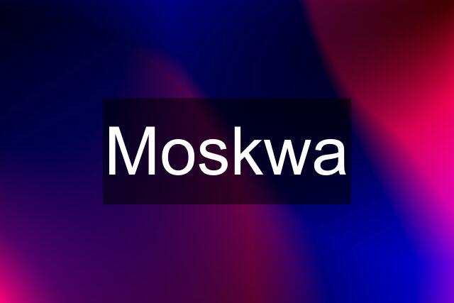 Moskwa