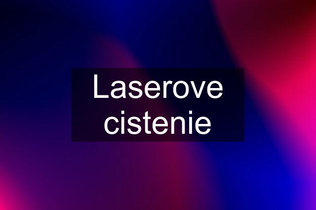 Laserove cistenie