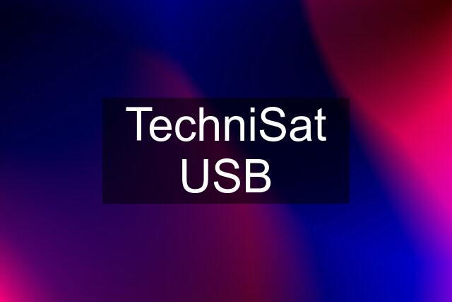 TechniSat USB