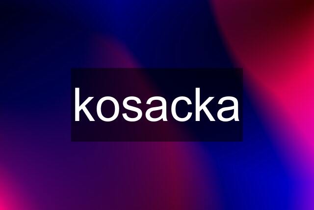 kosacka