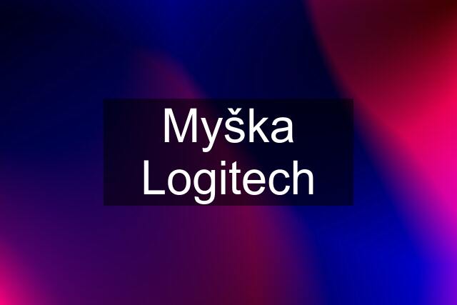 Myška Logitech