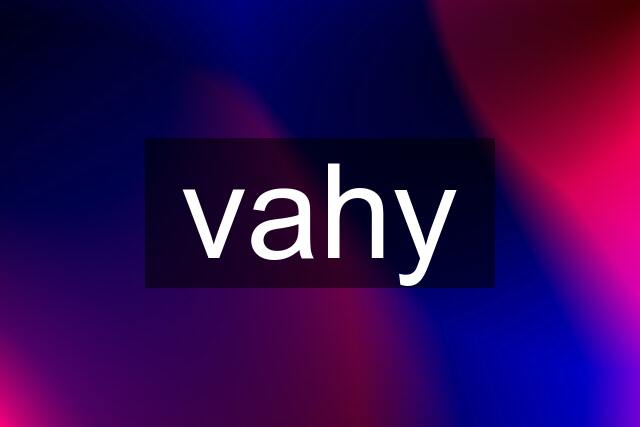 vahy