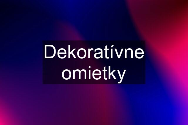 Dekoratívne omietky