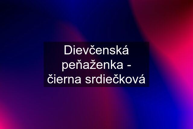 Dievčenská peňaženka - čierna srdiečková