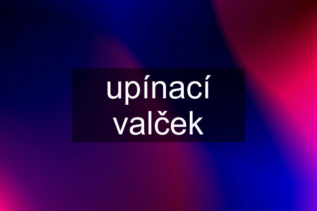 upínací valček