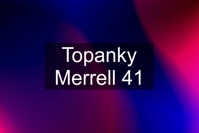 Topanky Merrell 41