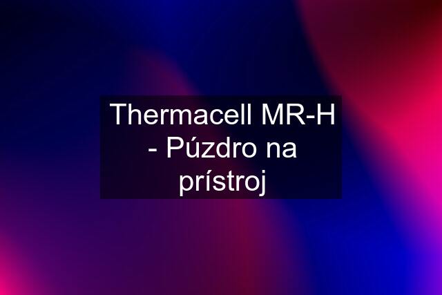 Thermacell MR-H - Púzdro na prístroj