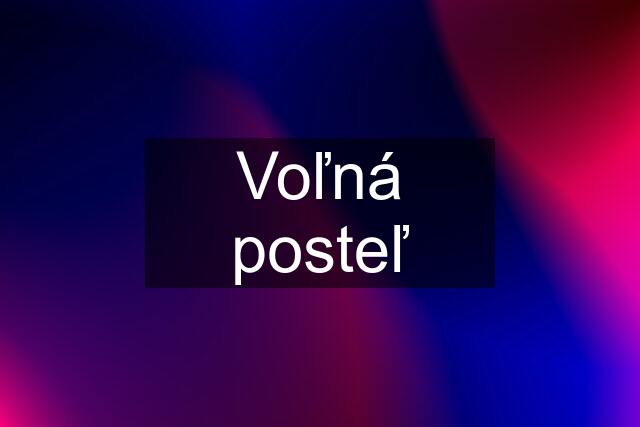 Voľná posteľ