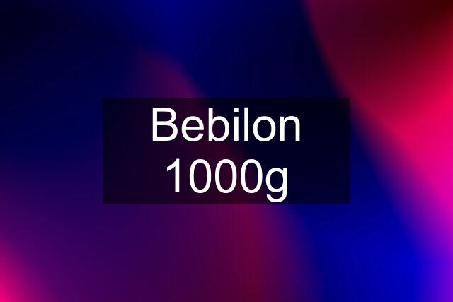 Bebilon 1000g